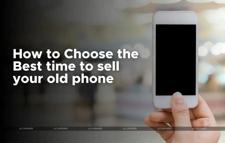 best time to sell old smartphone